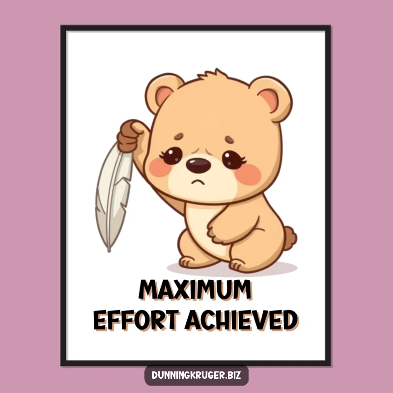 Funny Bear Cub Poster - Strong Cub Feather Struggle Art Print Gift