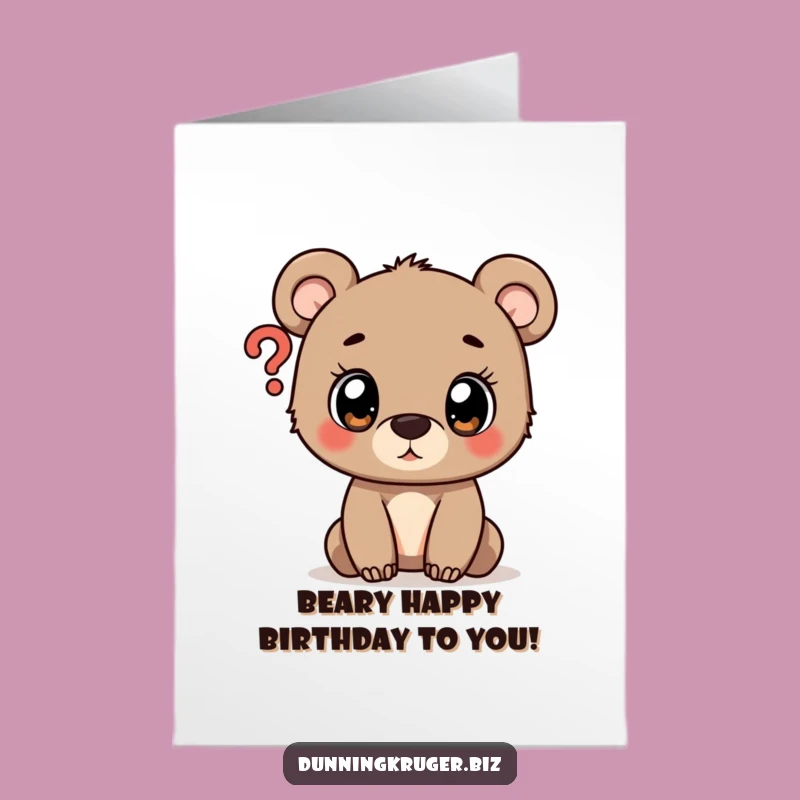 Free Printable Funny Bear Cub Birthday Card - Cute Curious Cub Downloadable Greeting!